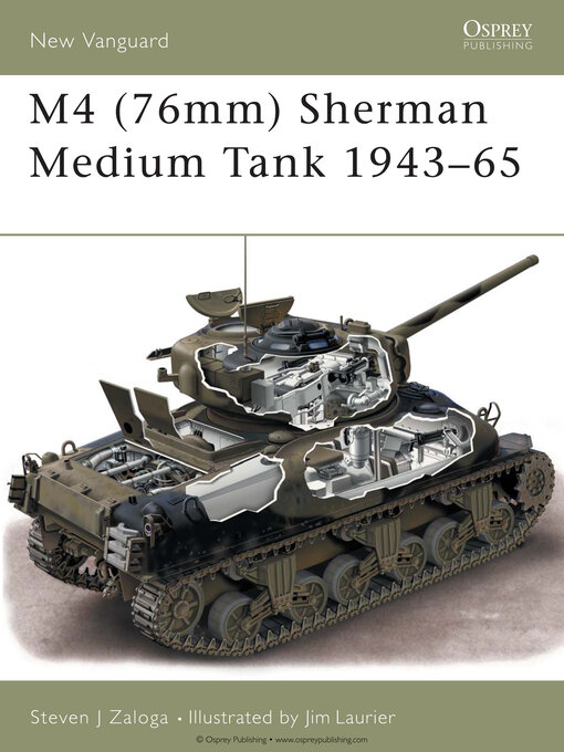 Title details for M4 (76mm) Sherman Medium Tank 1943–65 by Steven J. Zaloga - Available